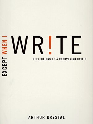 cover image of Except When I Write